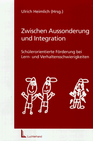 Zwischen Aussonderung und Integration