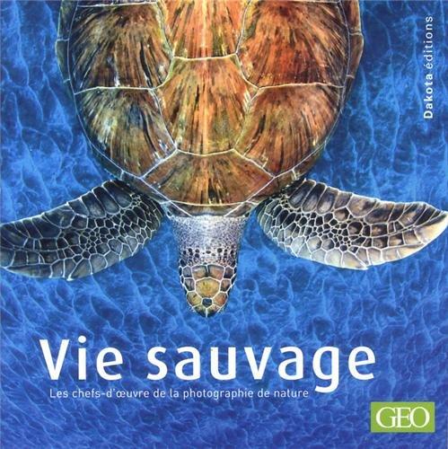 Vie sauvage. Vol. 14