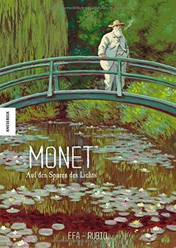 Claude Monet: Auf den Spuren des Lichts