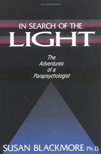 In Search of the Light: The Adventures of a Parapsychologist