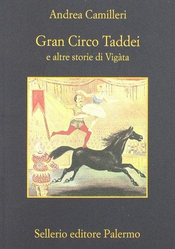 Gran circo Taddei e altre storie di Vigàta