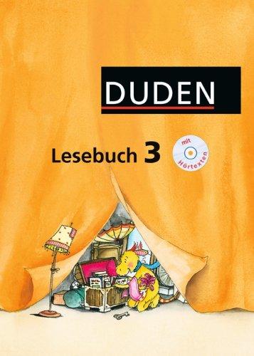 Duden Lesebuch - Alle Bundesländer (außer Bayern): 3. Schuljahr - Schülerbuch mit CD Hörtexte: Für die Grundschule