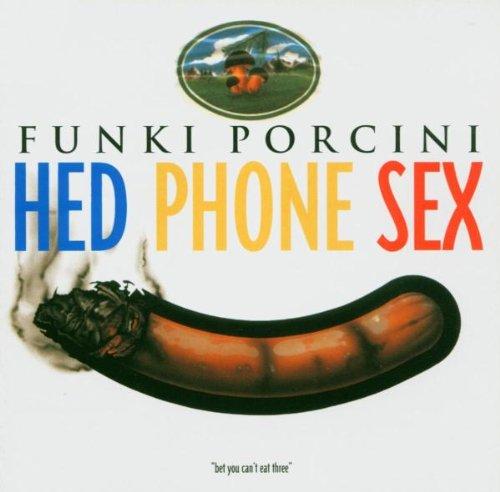 Hed Phone Sex (Re-Issue)