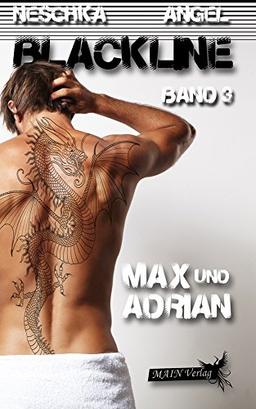 Blackline 3: Max und Adrian