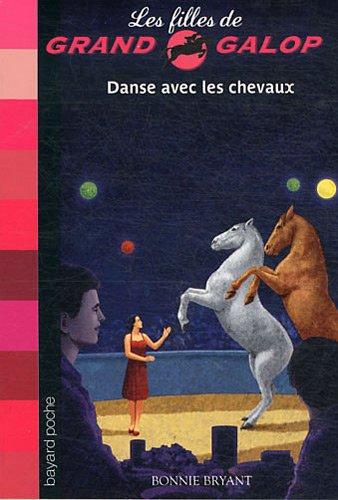 Les filles de Grand Galop. Vol. 19. Danse avec les chevaux