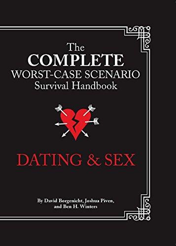 The Worst-Case Scenario Survival Handbook: Dating & Sex