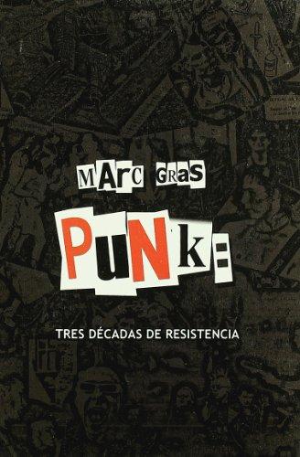 Punk : tres décadas de resistencia