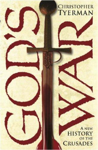 God's War: a New History of the Crusades (Allen Lane History)