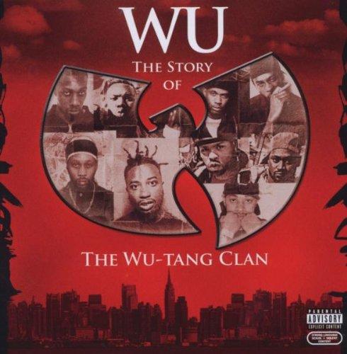 Wu: the Story of the Wu-Tang Clan