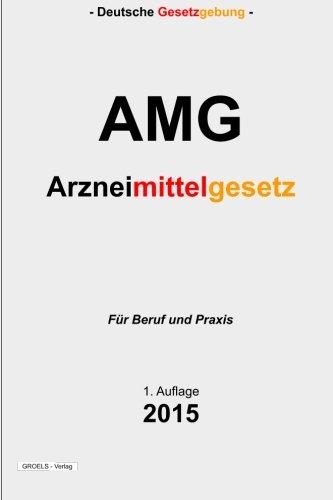 Arzneimittelgesetz: Arzneimittelgesetz - AMG