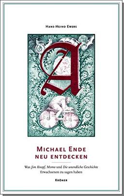 Michael Ende neu entdecken: Was Jim Knopf, Momo und die Unendliche Geschichte Erwachsenen zu sagen haben