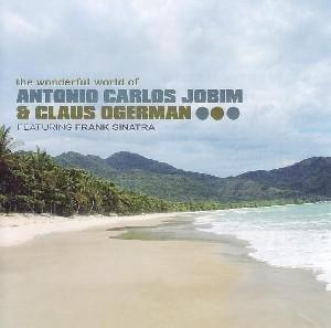 The Wonderful World of Jobim & Ogerman