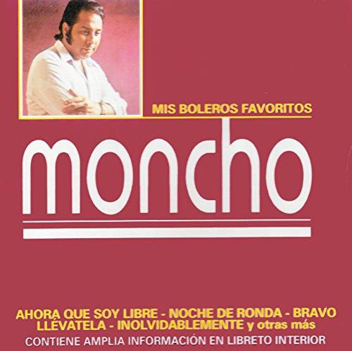 MONCHO - MIS BOLEROS FAVORITOS