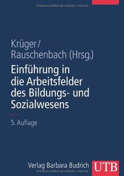 Einführungskurs Erziehungswissenschaft: Einführung in die Arbeitsfelder des Bildungs- und Sozialwesens: BD 4