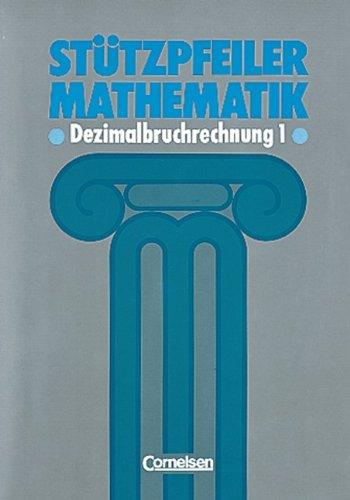 Stützpfeiler Mathematik, Dezimalbruchrechnung