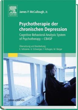 Psychotherapie der chronischen Depression: Cognitive Behavioral Analysis System of Psychotherapy - CBASP