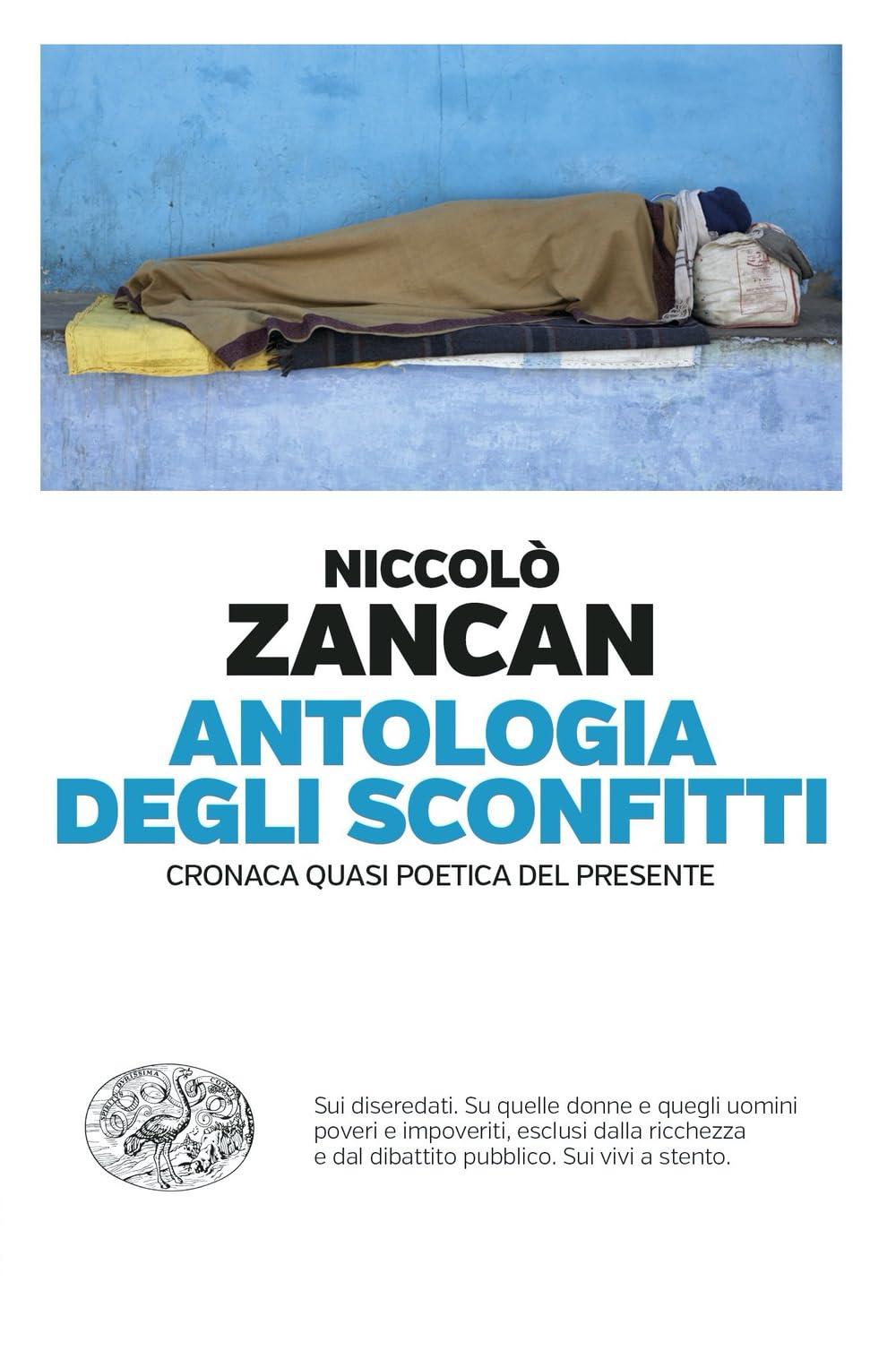 Antologia degli sconfitti. Cronaca quasi poetica del presente (Einaudi. Passaggi)