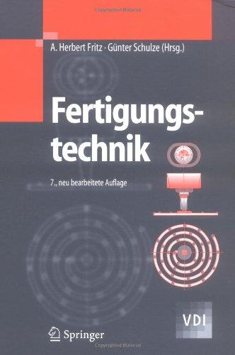 Fertigungstechnik (VDI-Buch)