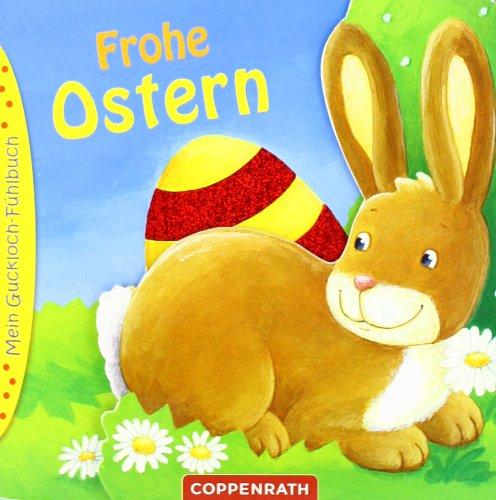 Mein Guckloch-Fühlbuch: Frohe Ostern: Ab 18 Monate