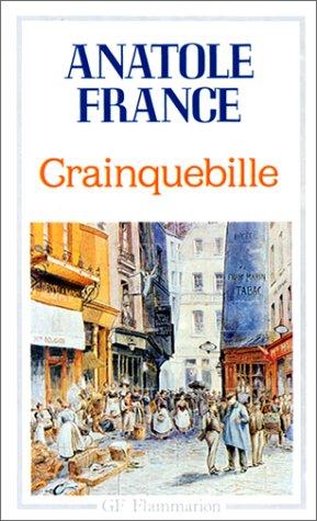 Crainquebille, Putois, Riquet : et plusieurs autres récits profitables