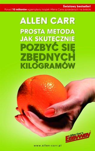 Prosta metoda jak skutecznie pozbyc sie zbednych kilogramow