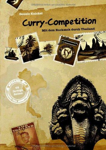 Curry-Competition: Mit dem Rucksack durch Thailand