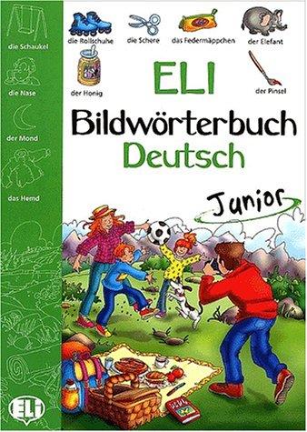 BILDWORTERBUCH DEUTSCH JUNIOR (Eli  Livres)