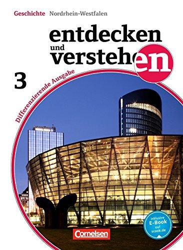 Entdecken und Verstehen - Differenzierende Ausgabe Nordrhein-Westfalen: Band 3: 9./10. Schuljahr - Von der russischen Oktoberrevolution bis zur Gegenwart: Schülerbuch mit Online-Angebot