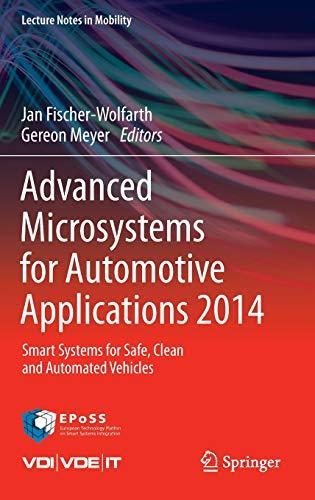 Advanced Microsystems for Automotive Applications 2014: Smart Systems for Safe, Clean and Automated Vehicles (Lecture Notes in Mobility)