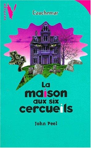 La maison aux six cercueils