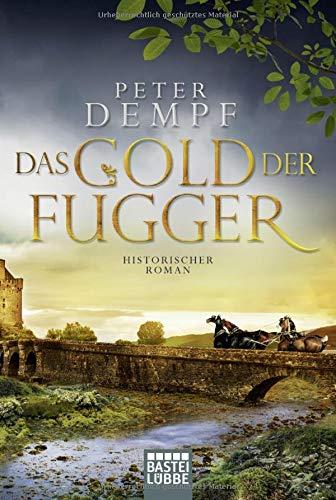 Das Gold der Fugger: Historischer Roman