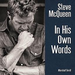 Steve McQueen: In His Own Words (Queen's Policy Studies)