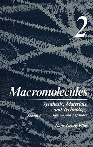 Macromolecules: Volume 2: Synthesis, Materials, and Technology