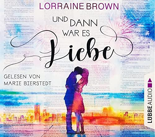 Und dann war es Liebe