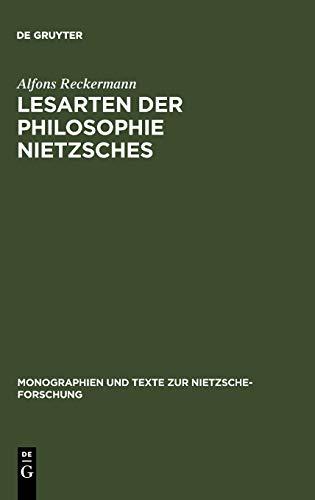 Lesarten der Philosophie Nietzsches: Ihre Rezeption und Diskussion in Frankreich, Italien und der angelsächsischen Welt 1960-2000 (Monographien und Texte zur Nietzsche-Forschung, 45)