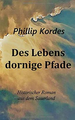 Des Lebens dornige Pfade