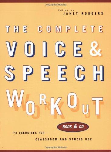 Complete Voice and Speech Workout