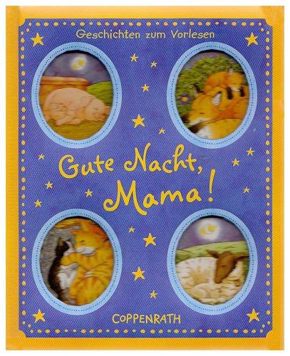 Gute Nacht, Mama!