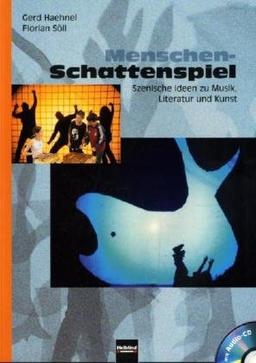 Menschenschattenspiel, m. Audio-CD