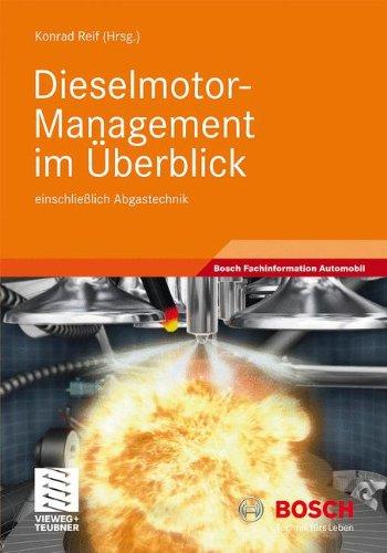 Dieselmotor-Management im Überblick: einschließlich Abgastechnik (Bosch Fachinformation Automobil)