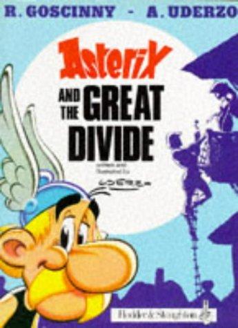 Asterix and the Great Divide: 26 (The Adventures of Asterix)