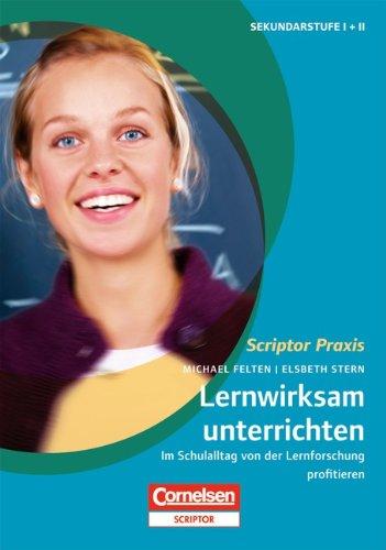 Scriptor Praxis: Lernwirksam unterrichten: Im Schulalltag von der Lernforschung profitieren. Buch