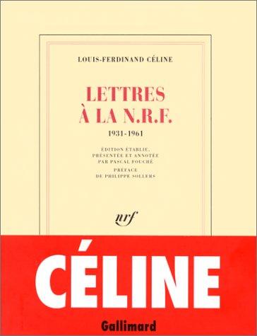 Lettres à la N.R.F. : 1931-1961