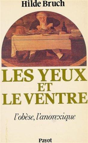 Yeux et le ventre (les) (Bb Scientif.)