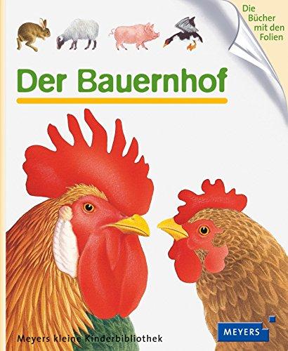 Der Bauernhof: Meyers kleine Kinderbibliothek 16