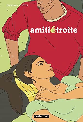 Amitié étroite