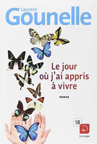 Le jour où j'ai appris à vivre