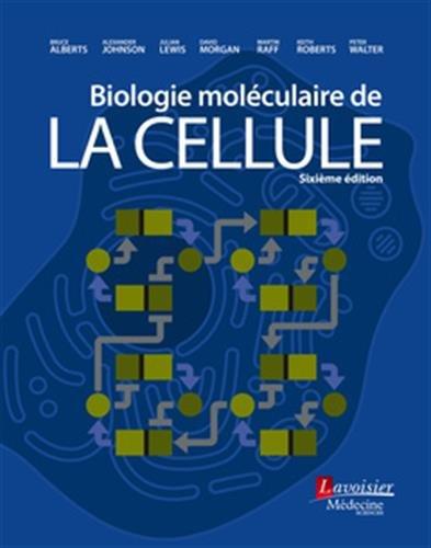 Biologie moléculaire de la cellule