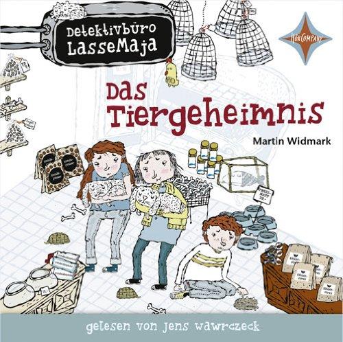 Detektivbüro LasseMaja. Das Tiergeheimnis: Sprecher: Jens Wawrczeck. 1 CD. Laufzeit ca. 45 Min.