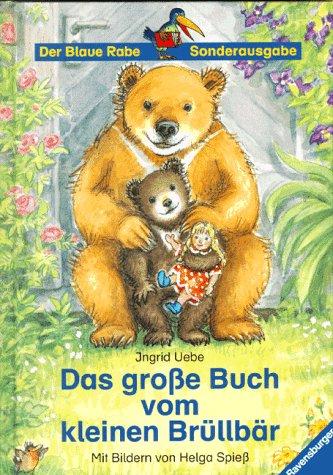 Vorlese- und Familienbücher: Das große Buch vom kleinen Brüllbär